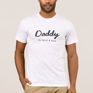 Daddy   Modern Father's Day Kids Names Script T-Shirt