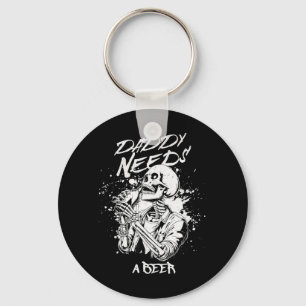 Daddy Needs A Beer Funny Men Drinking Dad Fathers Keychain