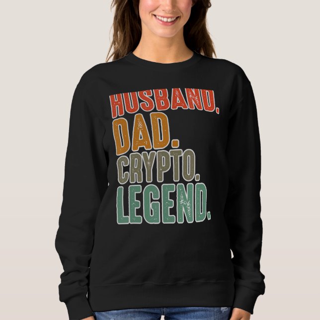 Daddy  Nft Crypto Bitcoin Trading Mining Fathers D Sweatshirt (Front)