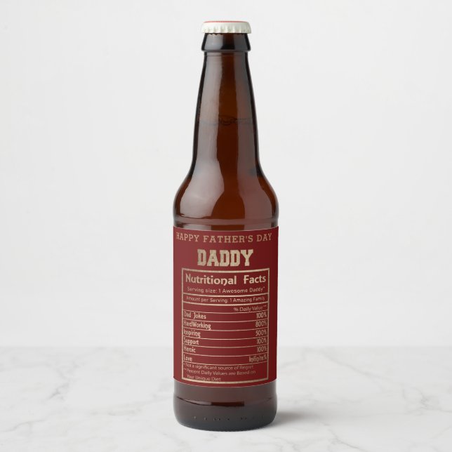 Daddy Nutritional Facts Father's Day Beer Bottle Label (Front)