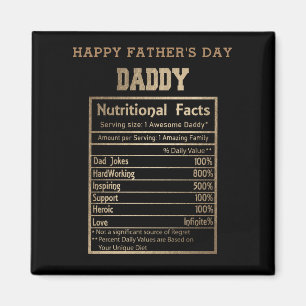 daddy nutritional facts father's day  magnet