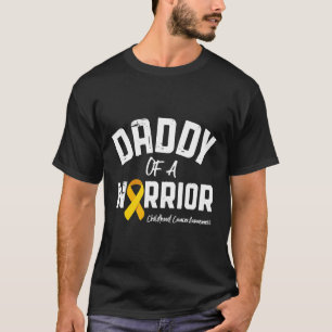 Daddy Of A Warrior Childhood Cancer Awareness Dad  T-Shirt
