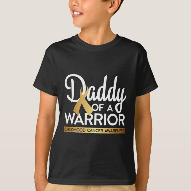 Daddy Of A Warrior Childhood Cancer  Gold Ribbon T-Shirt (Front)