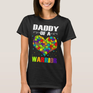 Daddy Of A Warrior Cute Autism Awareness T-Shirt