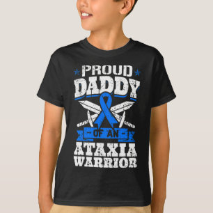 Daddy Of An Ataxia Warrior Awareness Ribbon Dystax T-Shirt