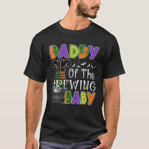 Daddy of Brewing Baby Halloween Theme Baby Shower  T-Shirt