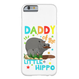 daddy of little hippo birthday family s matching  barely there iPhone 6 case