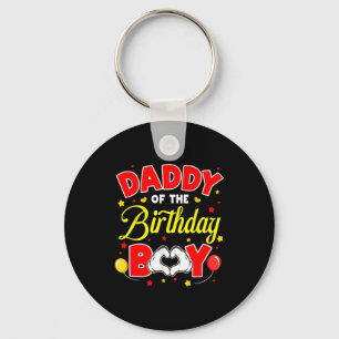 Daddy Of The Birthday Boy Matching Dad Son Family  Keychain