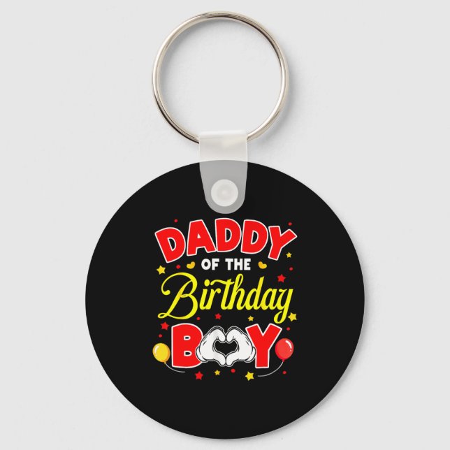 Daddy Of The Birthday Boy Matching Dad Son Family  Keychain (Front)