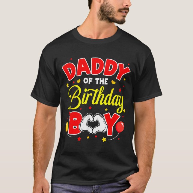 Daddy Of The Birthday Boy Matching Dad Son Family  T-Shirt (Front)