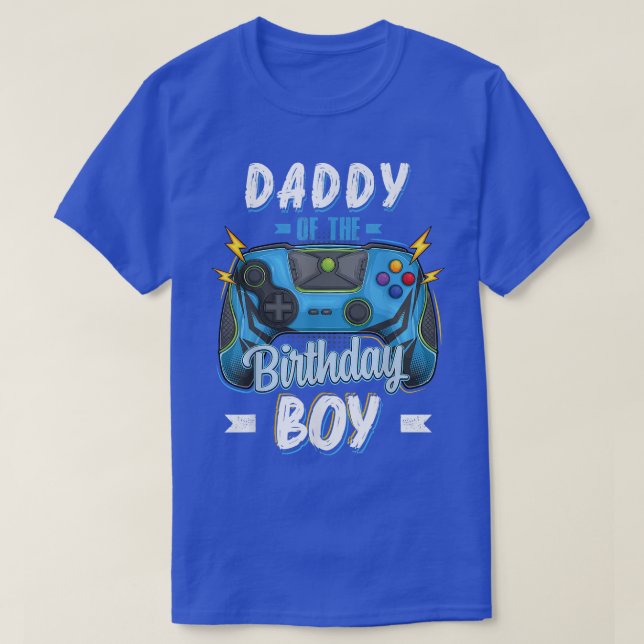 Daddy of the Birthday Boy Matching family Video Ga T-Shirt (Design Front)