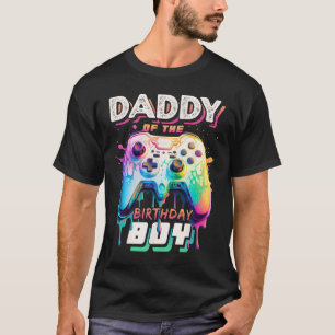Daddy Of The Birthday Boy Matching Video Game Birt T-Shirt