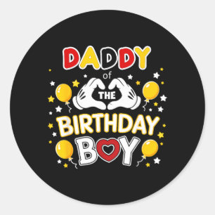Daddy of The Birthday Boy Shirt Matching Dad Son Classic Round Sticker