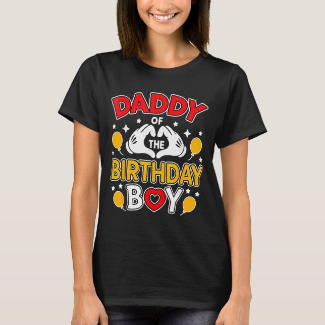 Daddy Of The Birthday Boy Shirt Matching Dad Son F (Front)