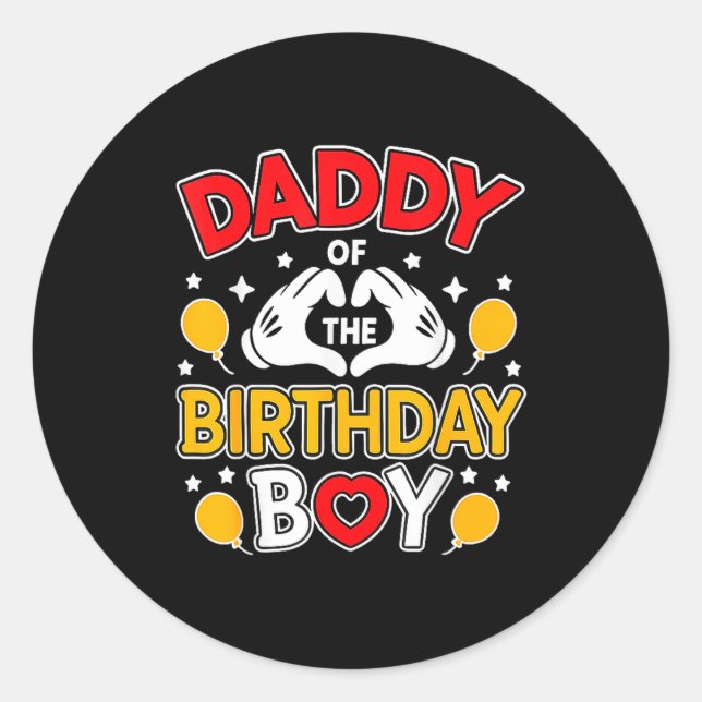 Daddy Of The Birthday Boy Shirt Matching Dad Son F Classic Round Sticker (Front)