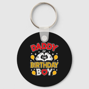 Daddy Of The Birthday Boy Shirt Matching Dad Son F Keychain