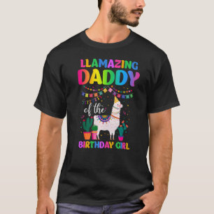 Daddy of the Birthday Girl Llama Dad Papa Llamazi T-Shirt