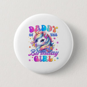 Daddy Of The Birthday Girl Unicorn Flower Family M 2 Inch Round Button