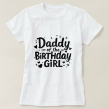 Daddy Of The Birthday Pink Girl 
