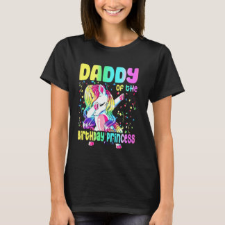 Daddy Of The Birthday Princess Dabbing Unicorn Gir T-Shirt