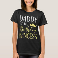Daddy Of The Birthday Princess Matching Family Bir