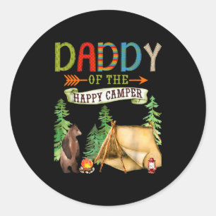 Daddy Of The Happy Camper First Birthday Camng  Classic Round Sticker