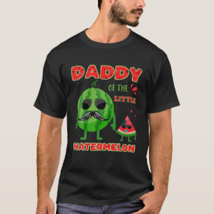 Daddy Of The Little Watermelon Lover Funny Summer  T-Shirt