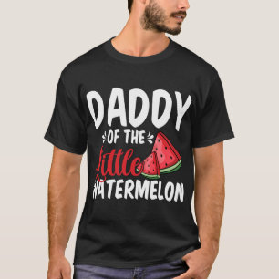 Daddy Of The Little Watermelon Summer Fruit Family T-Shirt