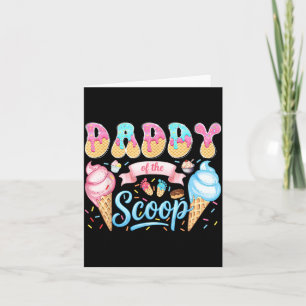 Daddy of The Scoop Ice Cream Gender Reveal Baby Card