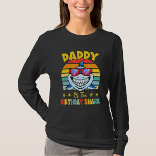 Daddy Of The Shark Birthday Family Matching Birthd T-Shirt