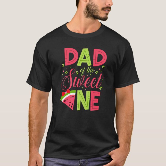 Daddy Of The Sweet One  Watermelon Father Papa 1st T-Shirt (Front)