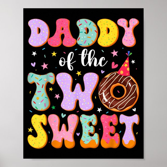 Daddy Of The Two Sweet 2nd Birthday Donut Bday Par Poster (Front)