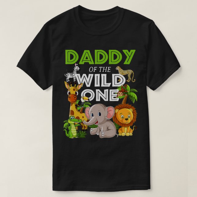 Daddy Of The Wild One Zoo Birthday Safari Jungle A T-Shirt (Design Front)