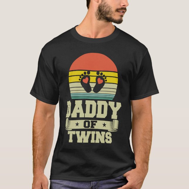 Daddy Of Twins New Mom Pregnant With Two Babies T-Shirt (Front)