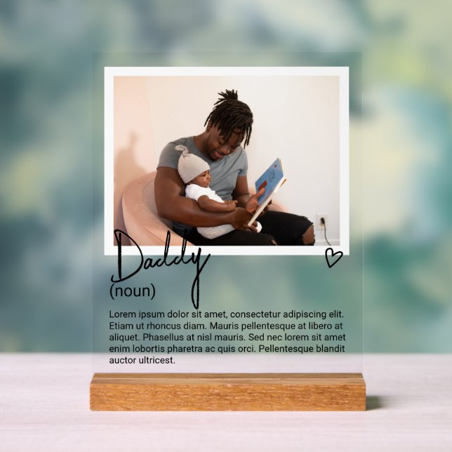 Daddy Photo and Personalized Noun Description Acrylic Sign (Neutral)