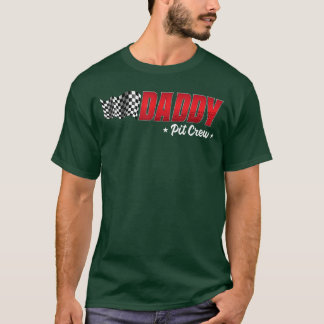 Daddy Pit Crew Race Birthday Family Racing Adult M T-Shirt