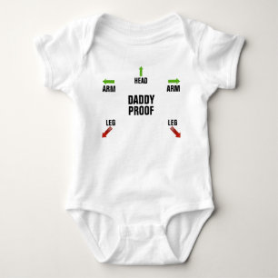 Daddy proof arm arm head leg leg baby bodysuit