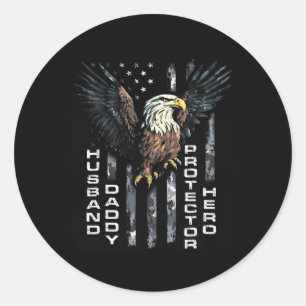 Daddy Protector Hero Fathers Day American Flag Classic Round Sticker