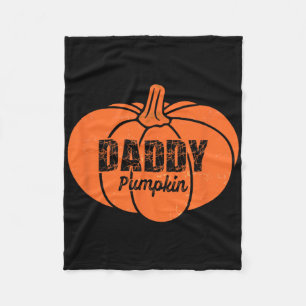 Daddy Pumpkin Matching Family Halloween Thanksgivi Fleece Blanket