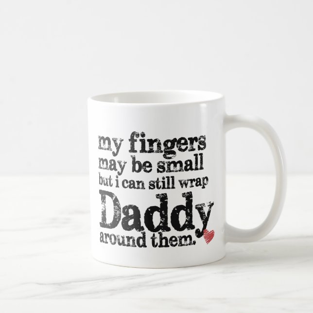 Daddy Quote Coffee Mug (Right)