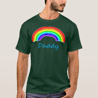 Daddy Rainbow for Fathers Day T-Shirt
