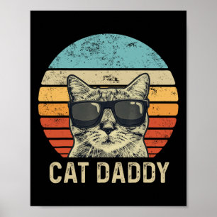 Daddy Retro Cat Sungles Cool Cat Dad Gift Fathers  Poster