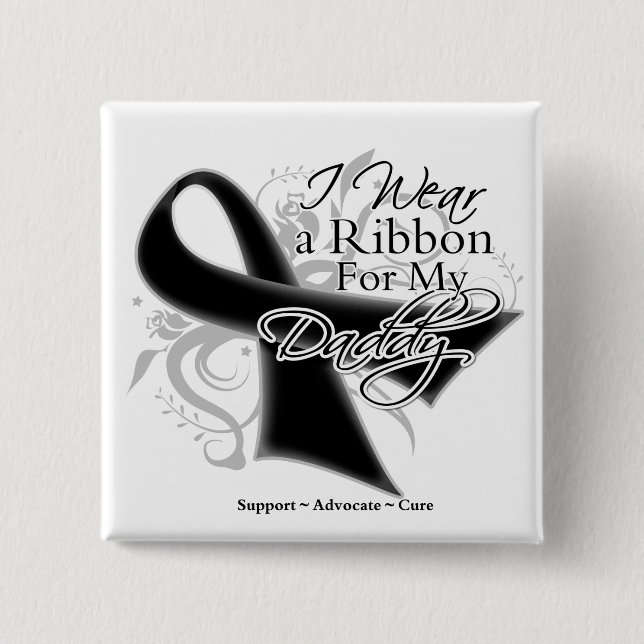 Daddy Ribbon - Melanoma Skin Cancer 2 Inch Square Button (Front)