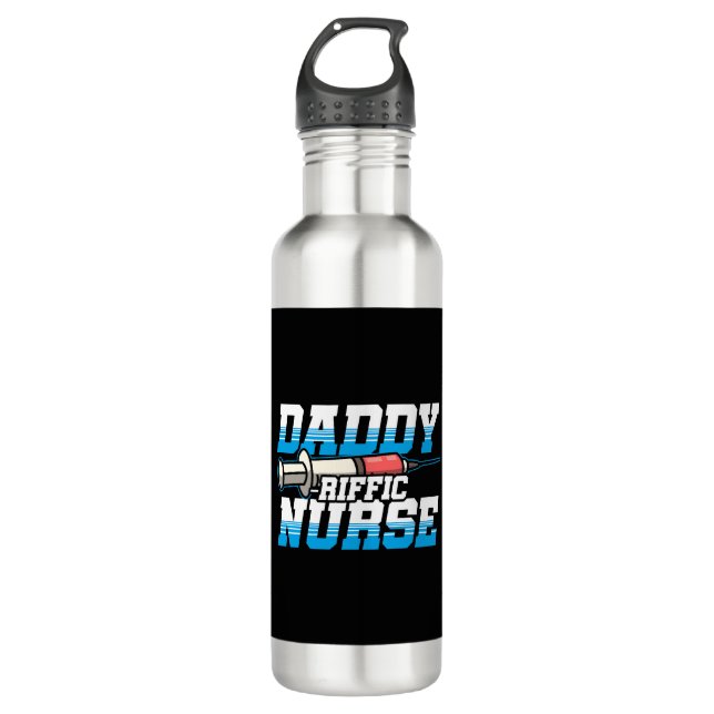 Daddy-riffic Nurse Injection Syringe National 710 Ml Water Bottle (Front)