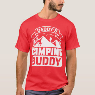 Daddy s Camping Buddy friends T-Shirt
