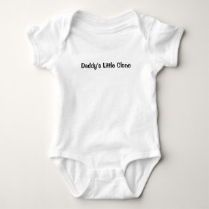 Daddy’s clone Humourous Baby Bodysuit gift