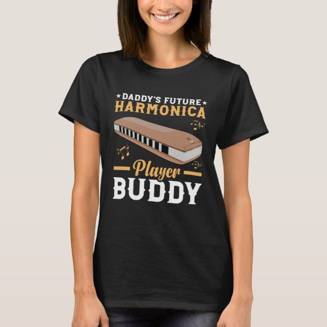 Daddy s Future Harmonica Player Harmonica Mouth Or T-Shirt (Front)