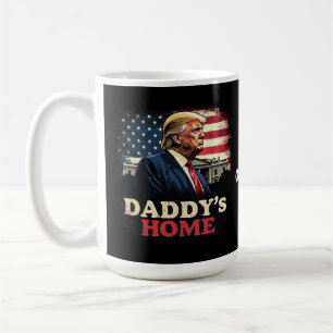 Daddy’s Home 2025 A Patriotic & Funny Take Coffee Mug