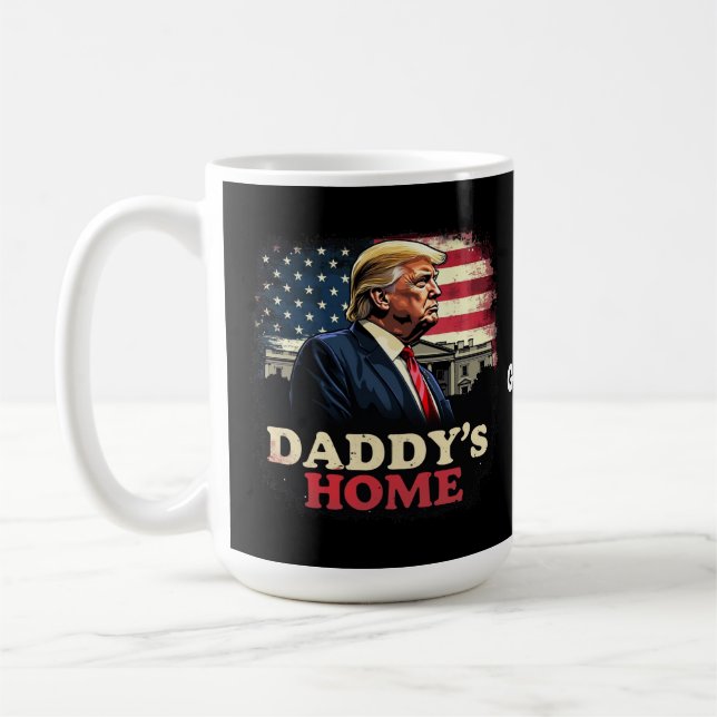 Daddy’s Home 2025 A Patriotic & Funny Take  Coffee Mug (Left)