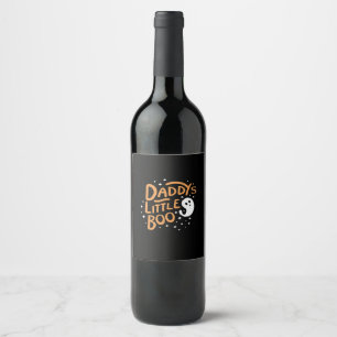 Daddy’s Little Boo, Happy Halloween Wine Label